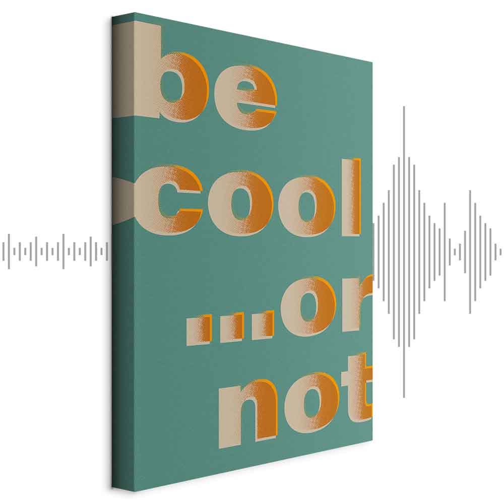 Be Cool Typography Vertical Canvas Print