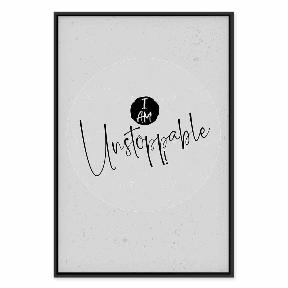 I Am Unstoppable Typography Vertical Canvas Print