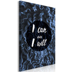 Canvas Print - I Can and I Will Vertical