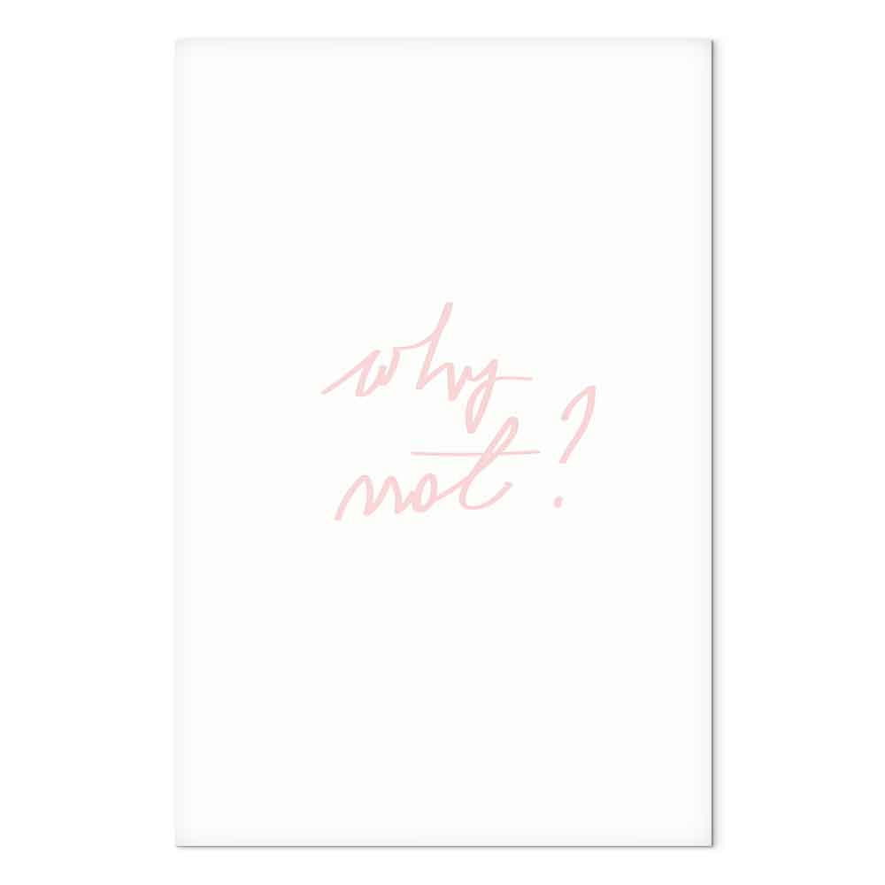Why Not? Text Minimalist Canvas Print