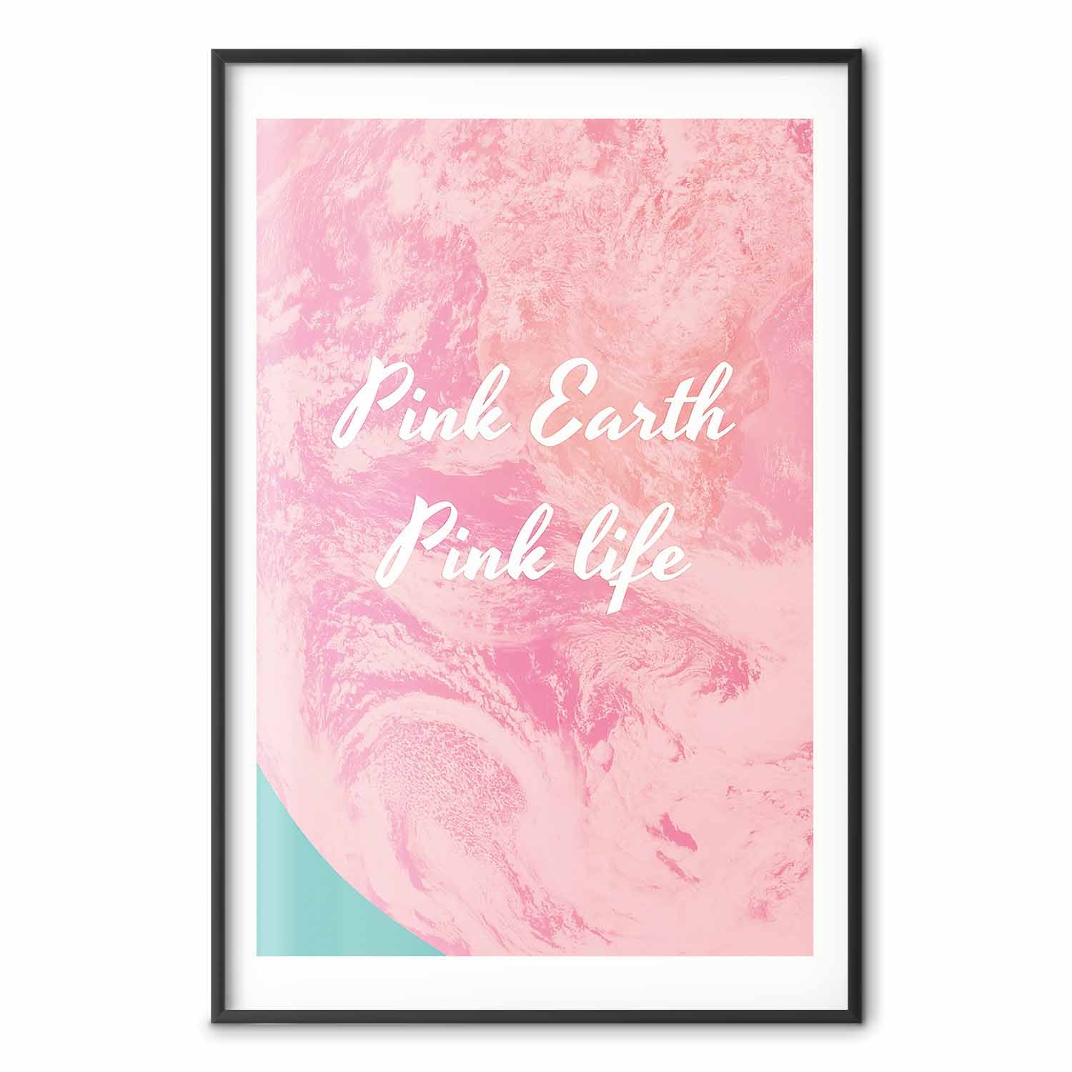 Pink Earth Typography Poster