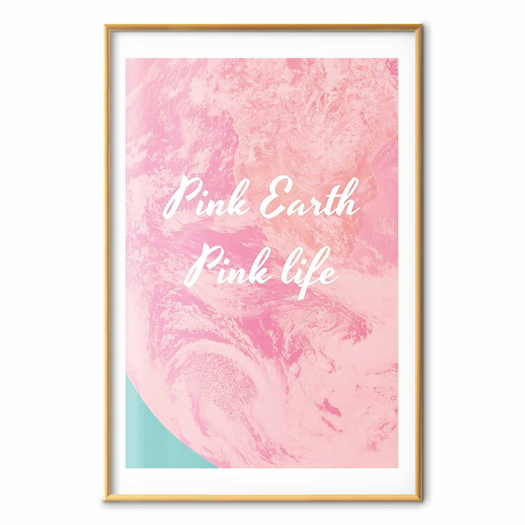 Pink Earth Typography Poster