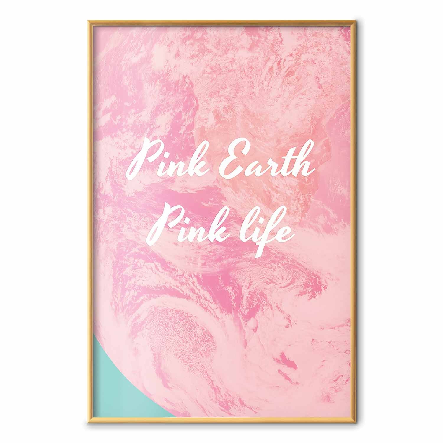 Pink Earth Typography Poster