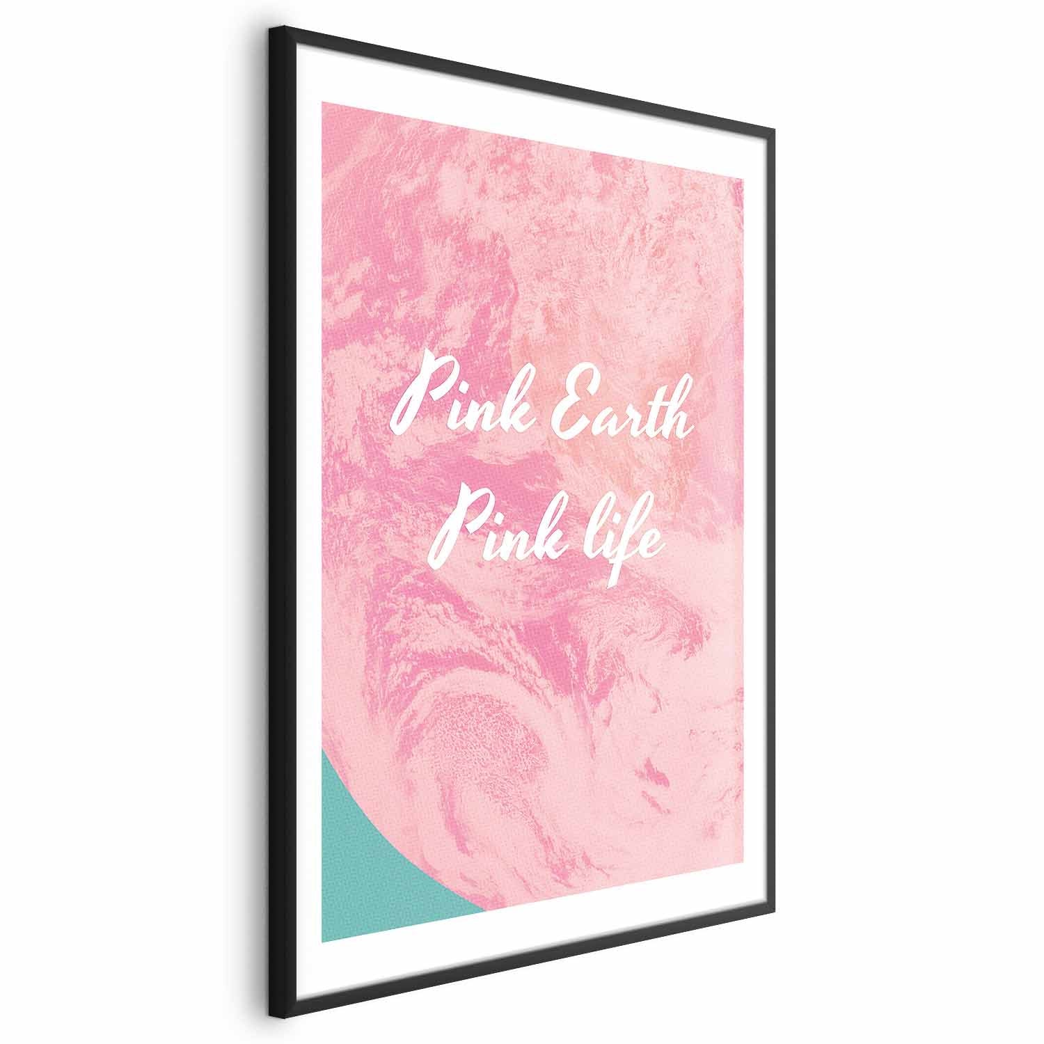 Pink Earth Typography Poster