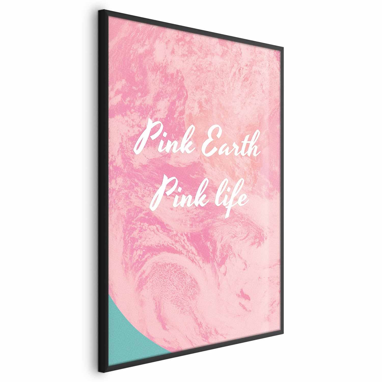 Pink Earth Typography Poster