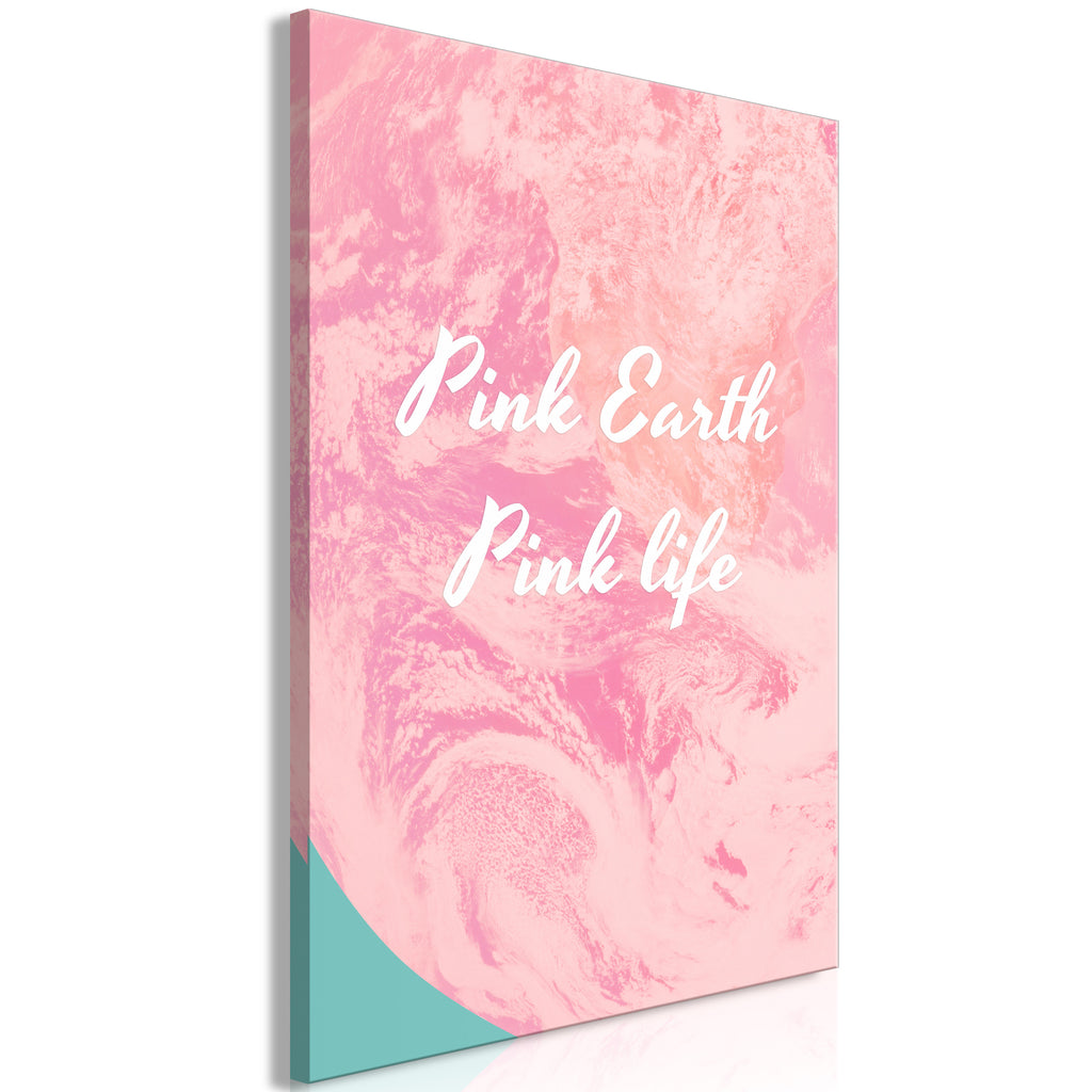 Canvas Print - Pink Earth; Pink Life (1 Part) Vertical