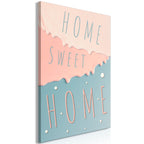 Canvas Print - Inscriptions: Home Sweet Home (1 Part) Vertical