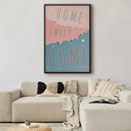 Home Sweet Home Text Vertical Canvas Print