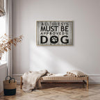 Dog Approval Quote Wide Canvas Print