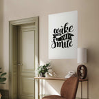 Wake Up and Smile Text Poster