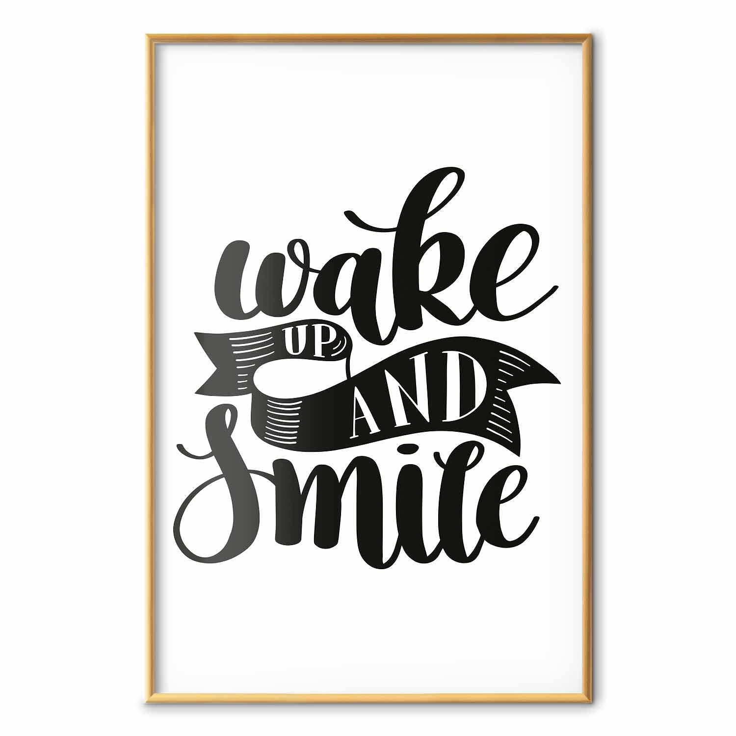 Wake Up and Smile Text Poster