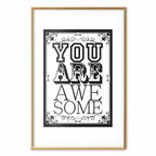 You Are Awesome Quote Typography Poster