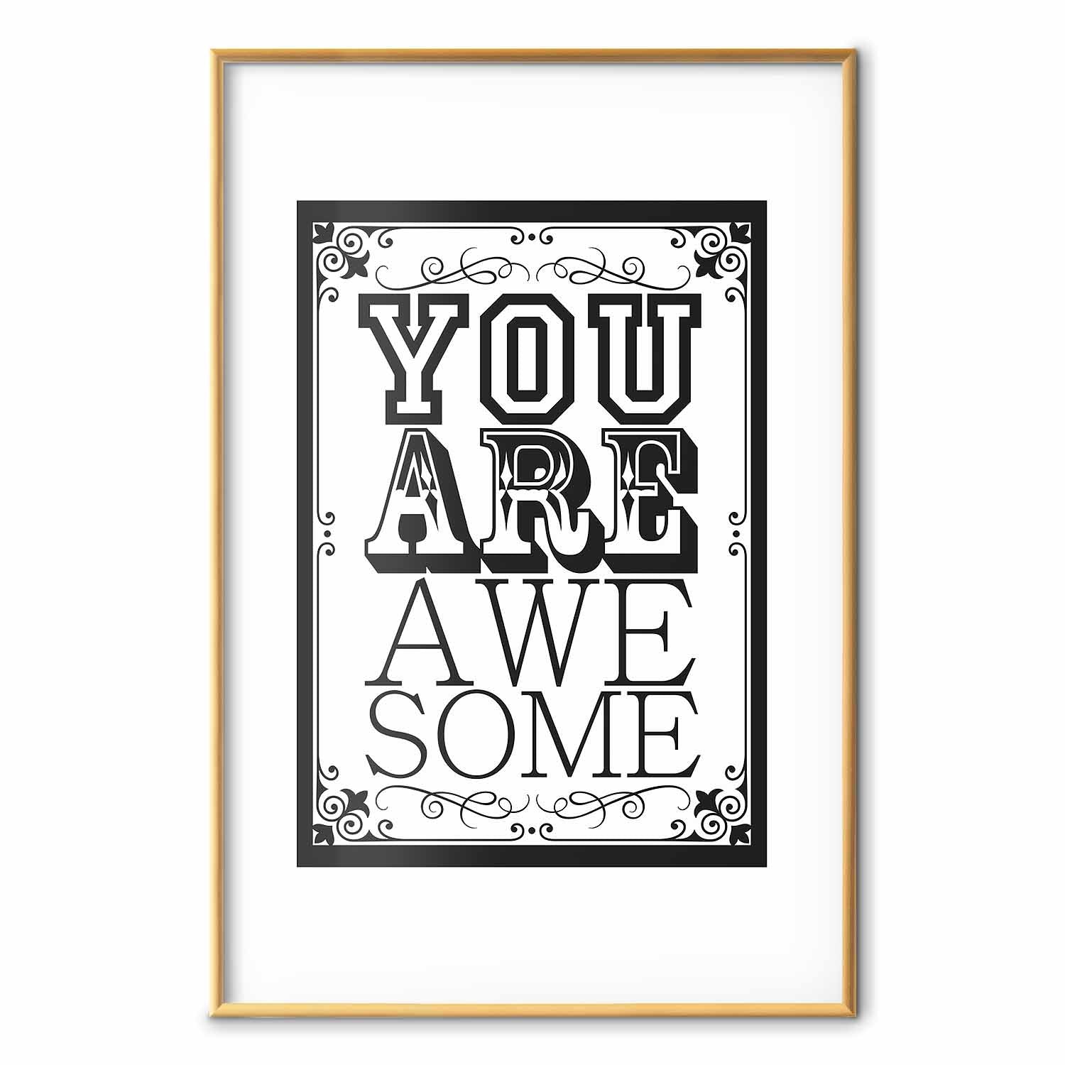 You Are Awesome Quote Typography Poster