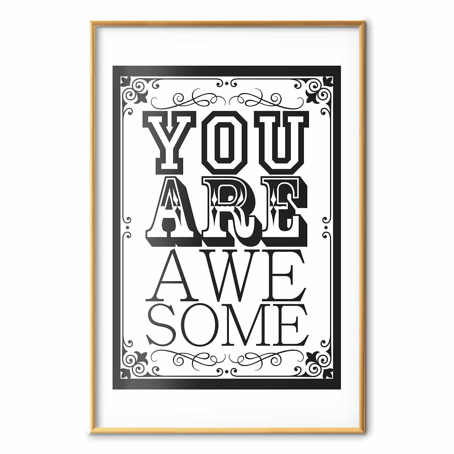 You Are Awesome Quote Typography Poster
