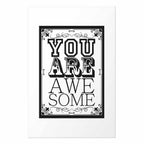 You Are Awesome Quote Typography Poster