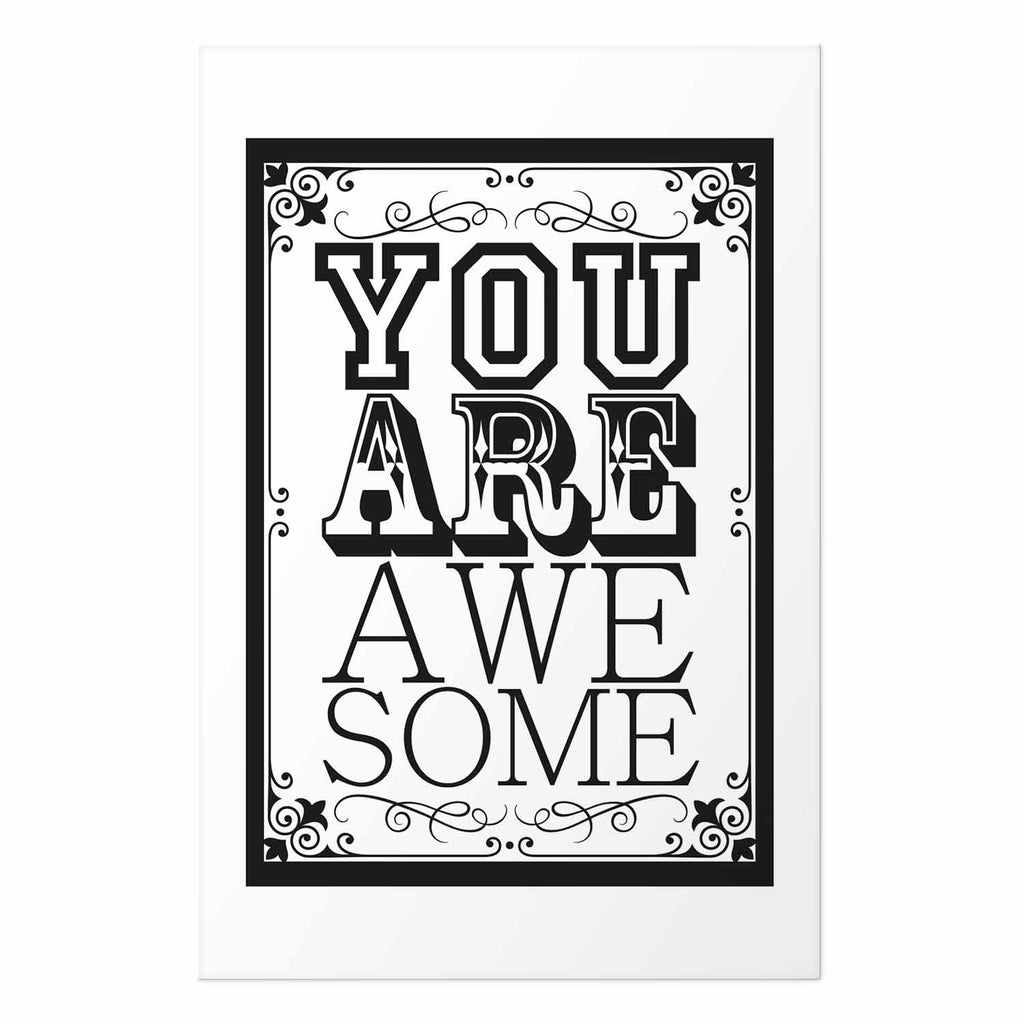 You Are Awesome Quote Typography Poster