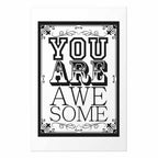You Are Awesome Quote Typography Poster