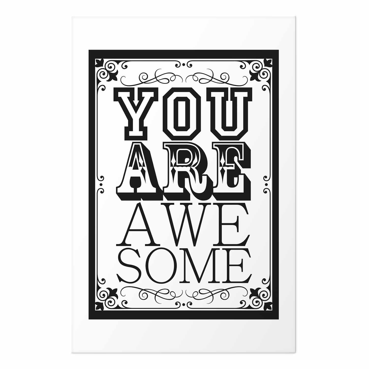 You Are Awesome Quote Typography Poster